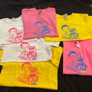 LBM kids let’s not and say we did shirts